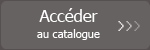 Accéder au catalogue